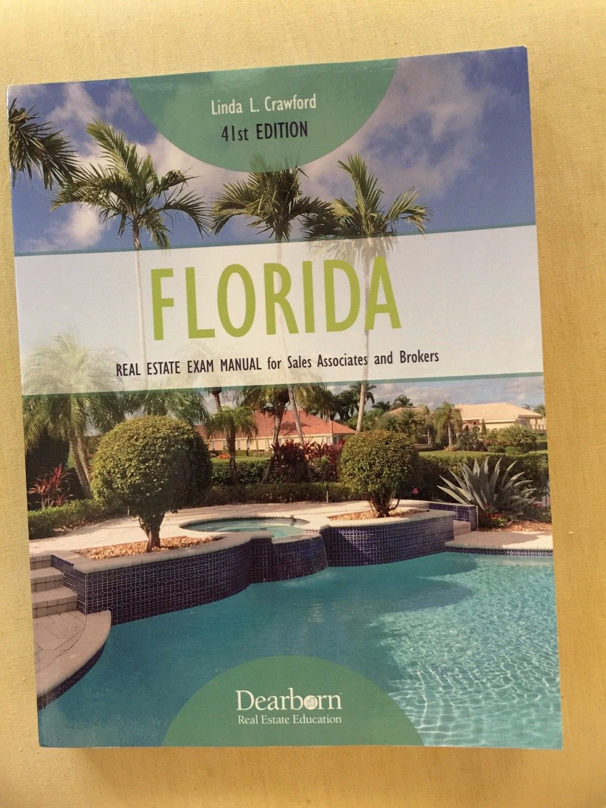 Florida Real Estate Exam Manual 41st Edition- Linda L. Crawford