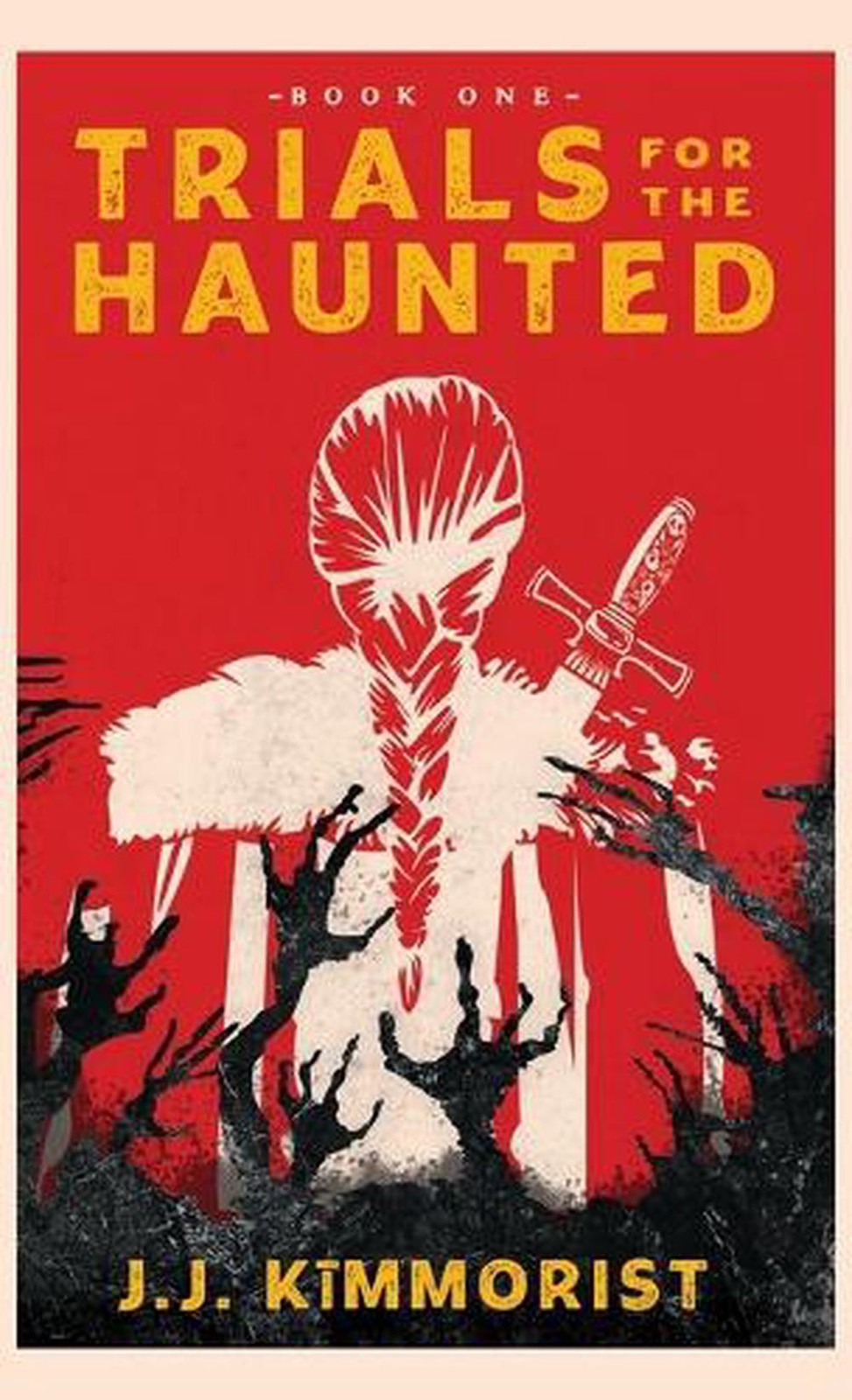 Trials for the Haunted by J.J. K?mmorist Hardcover Book