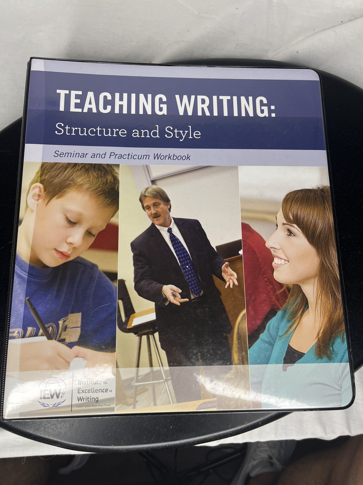 IEW Teaching Writing: Structure and Style Seminar & Practicum Workbook Binder
