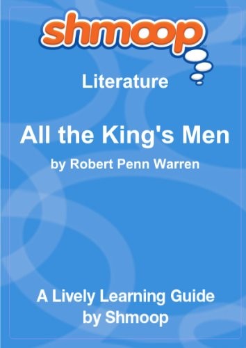 ALL THE KING’S MEN: SHMOOP LITERATURE GUIDE **BRAND NEW**