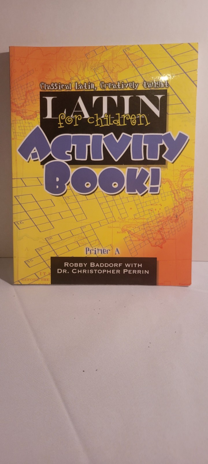 Latin for Children Activity Book PRIMER A Classical Academic Press