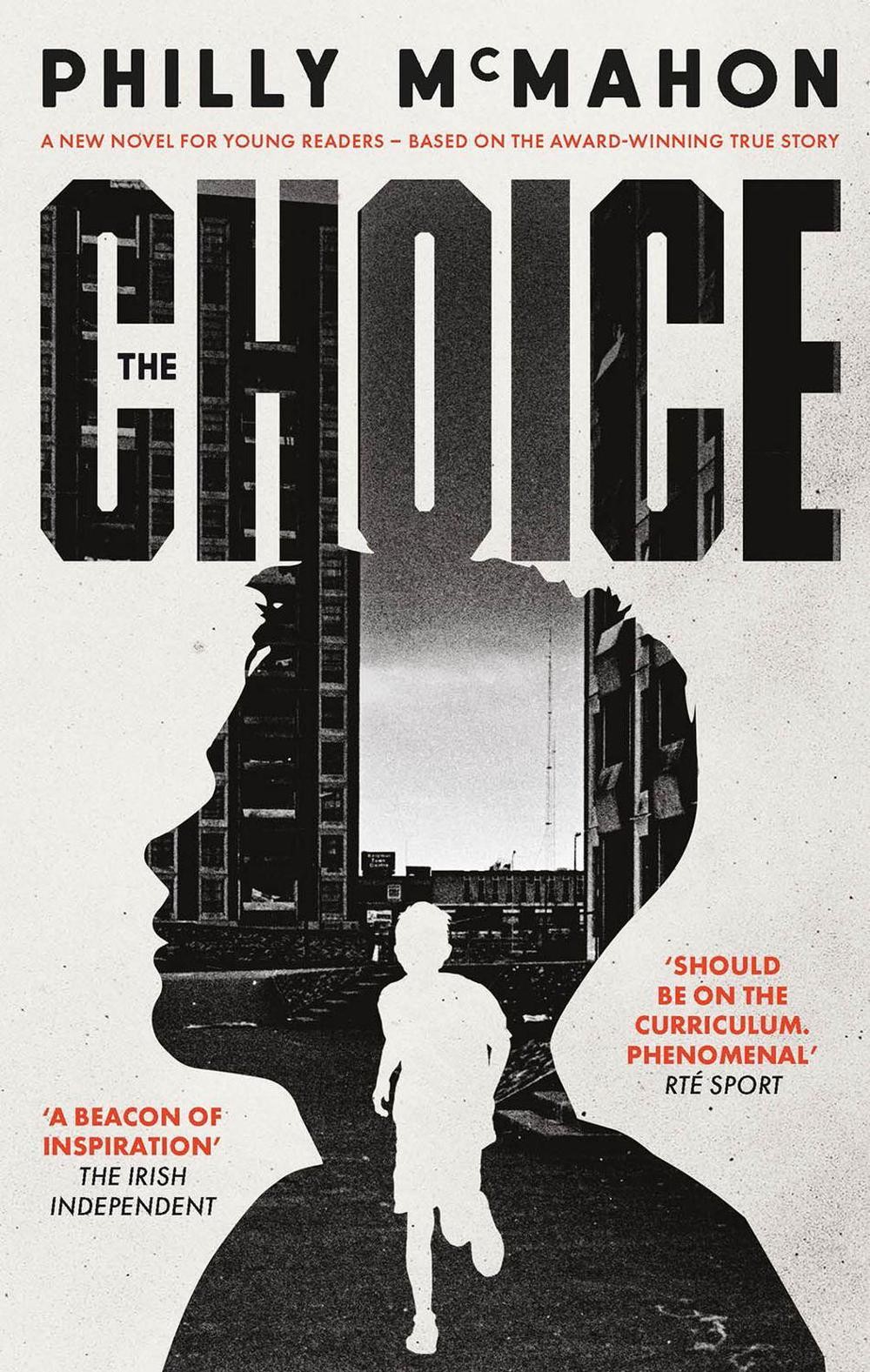 The Choice – for young readers by Philly McMahon Paperback Book