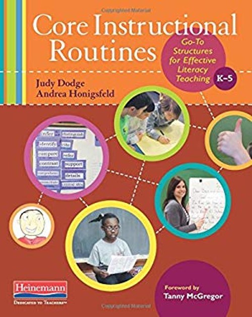 Core Instructional Routines : Go-To Structures for Effective Lite