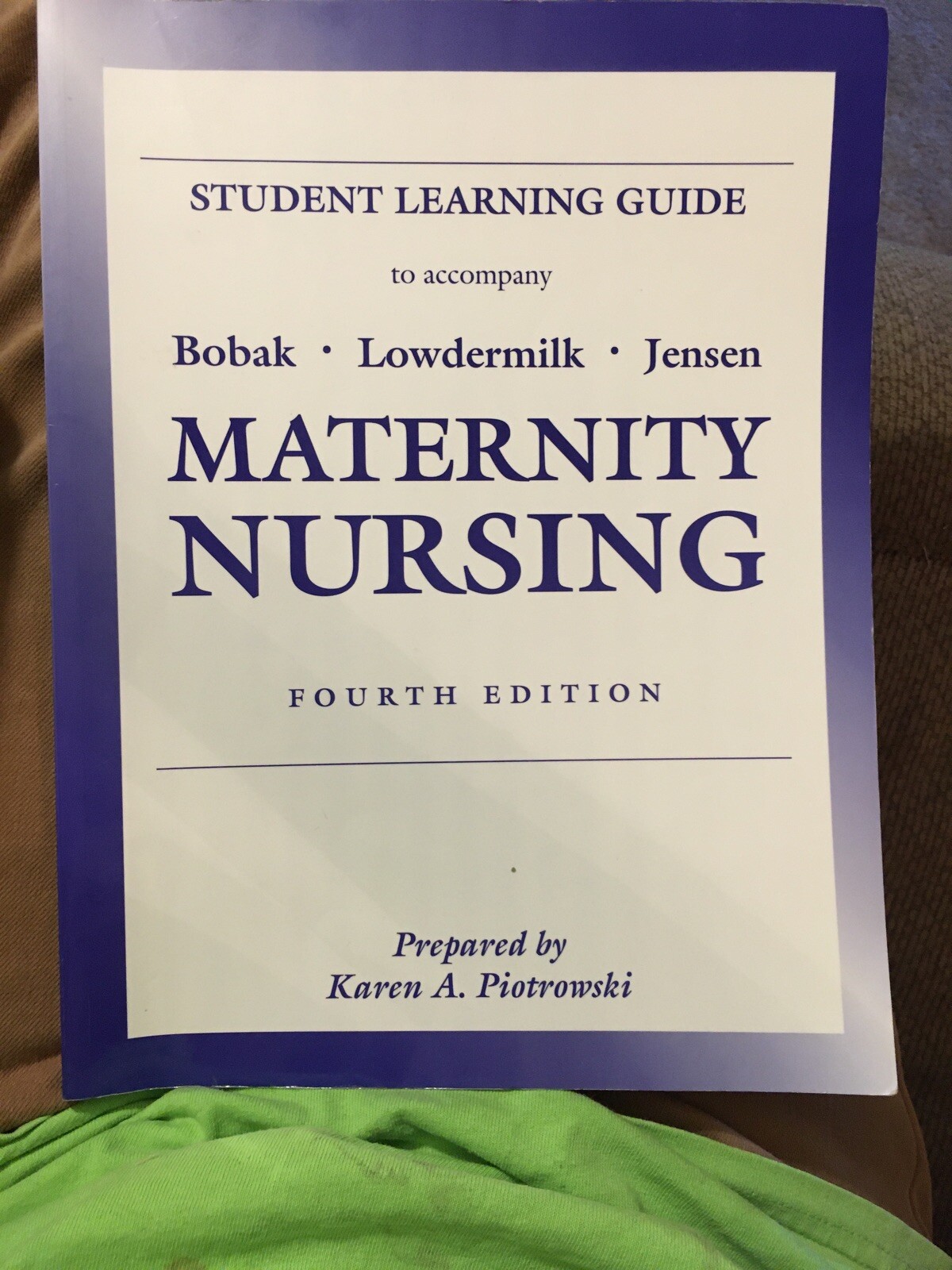 Maternity Nursing Introductory 4th Edition Paperback Student Learning Guide