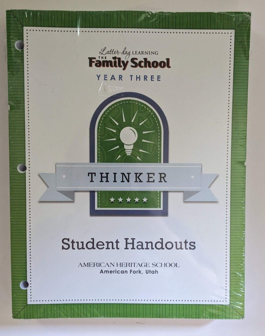 Latter-day Learning THINKER Year THREE Family School Student Handouts Mormon LDS