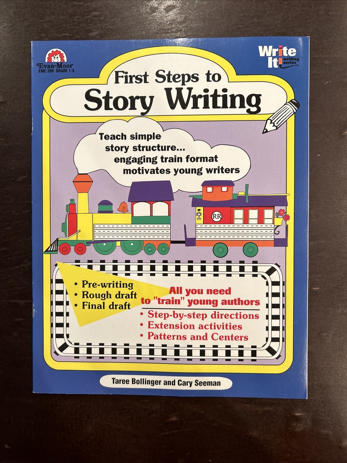 Writing Ser.: First Steps to Story Writing by Cary Seeman and Taree Bolinger…