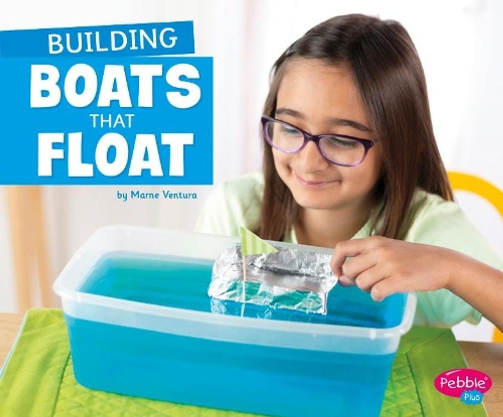Building Boats That Float (Fun Stem Challenges) by Marne Ventura (English) Paper