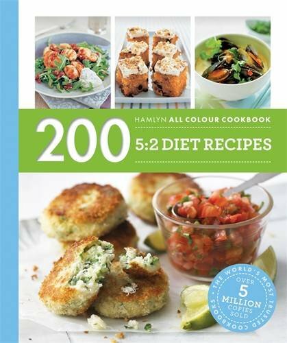 200 5:2 Diet Recipes: Hamlyn All Colour Cookboo (Hamlyn All Colour Cookbook)
