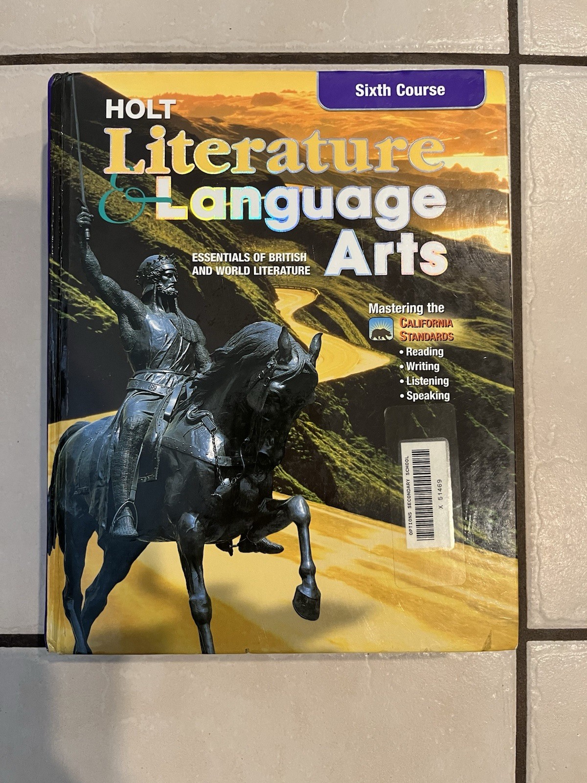 *Hard Cover, Like New* Holt Literature & Language Arts (6th Course, Sixth) CA