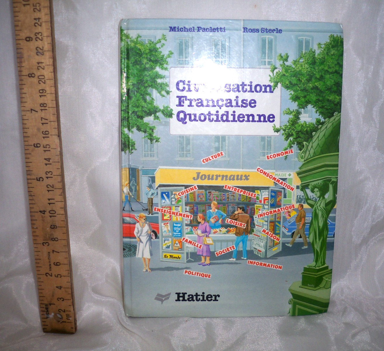 CIVILISATION FRANCAISE QUOTIDIENNE by HATIER, 1986 HC France French Textbook