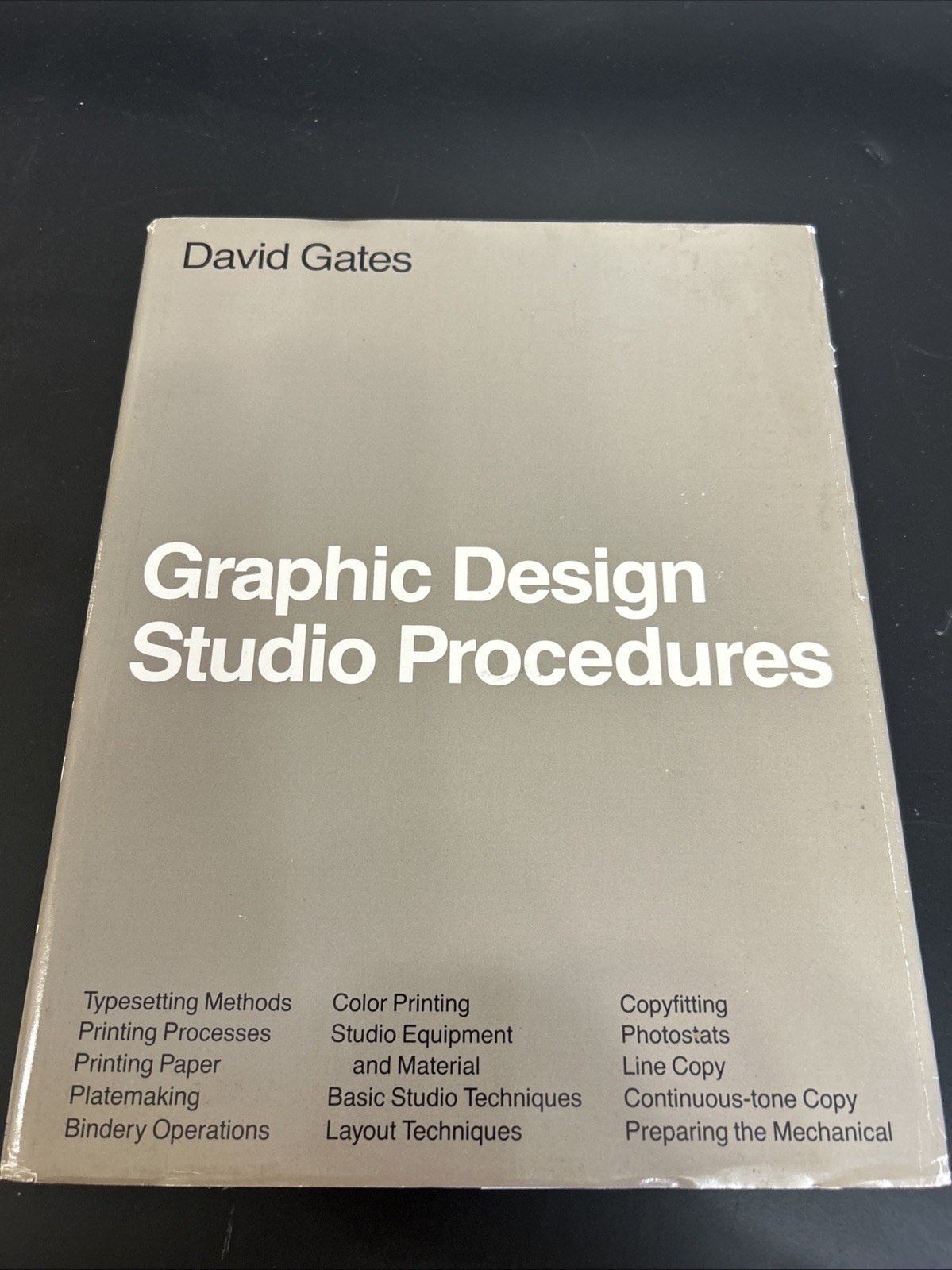 Vintage Book: GRAPIC DESIGN STUDIO PROCEDURES, by David Gates, 1982