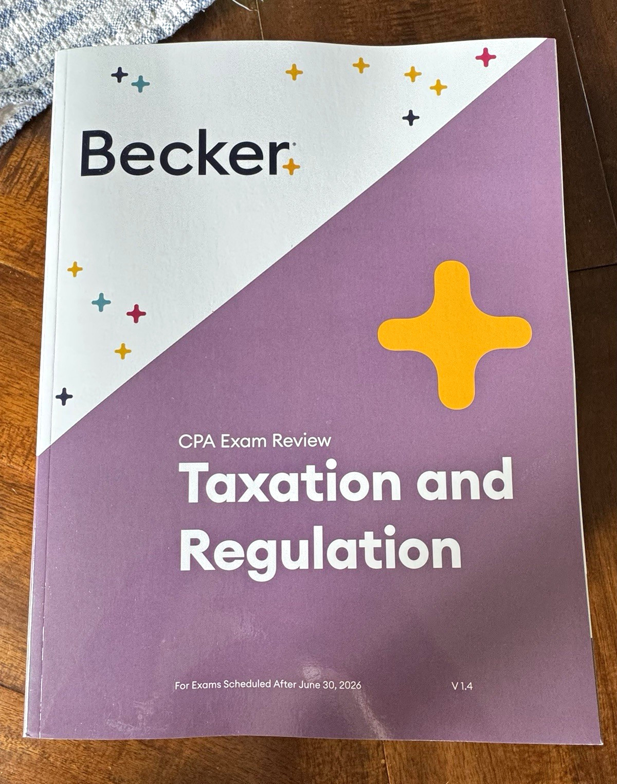 Becker CPA Exam Review Taxation & Regulation Study Guide v1.4 (After 6/30/26)