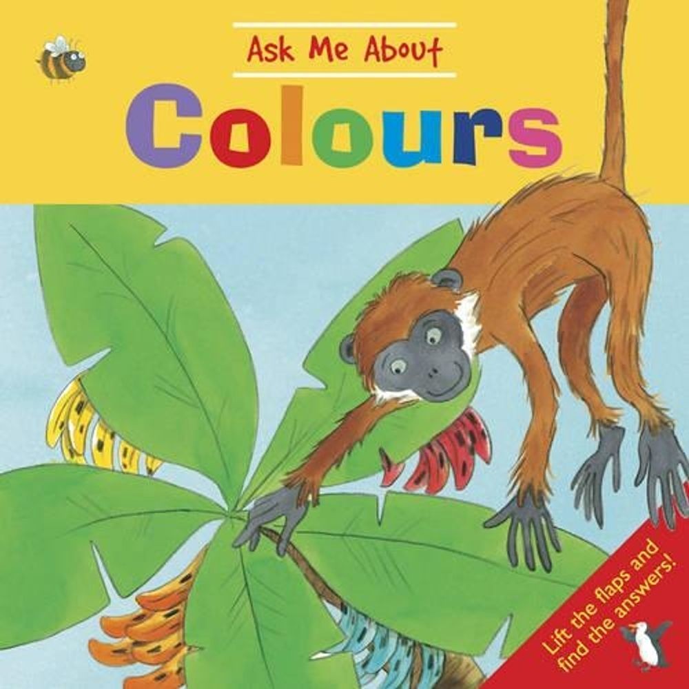 Ask Me About Colours: Lift the Flaps and Find the Answers! by Lewis Jan (English