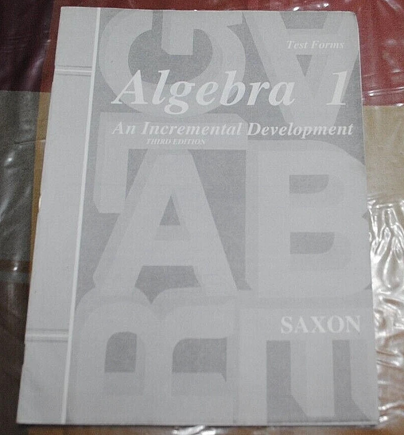 Saxon Math Algebra I Test Forms Booklet