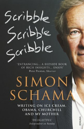 Scribble, Scribble, Scribble: Writings on Ice Cream, Obama, Churchill and My Mo