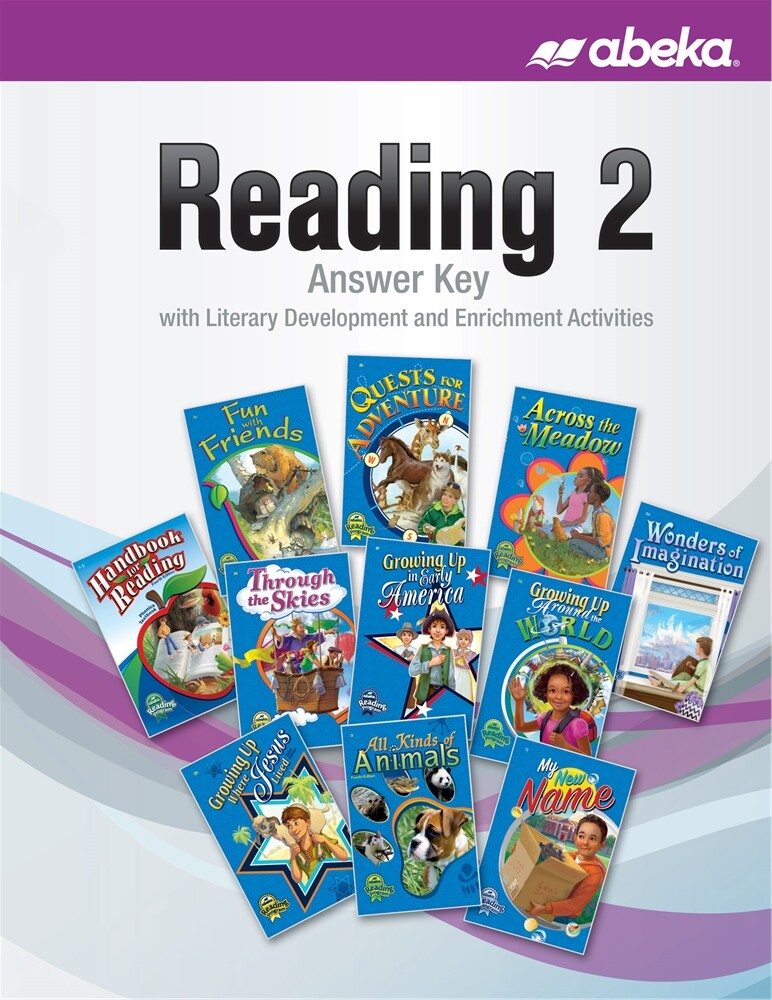 Abeka Reading 2 Answer Key with Literary Development and Enrichment Activities
