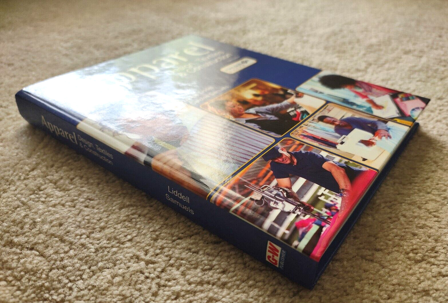Apparel: Design, Textiles and Construction, 11th ed, Liddel & Samuels *LIKE NEW*