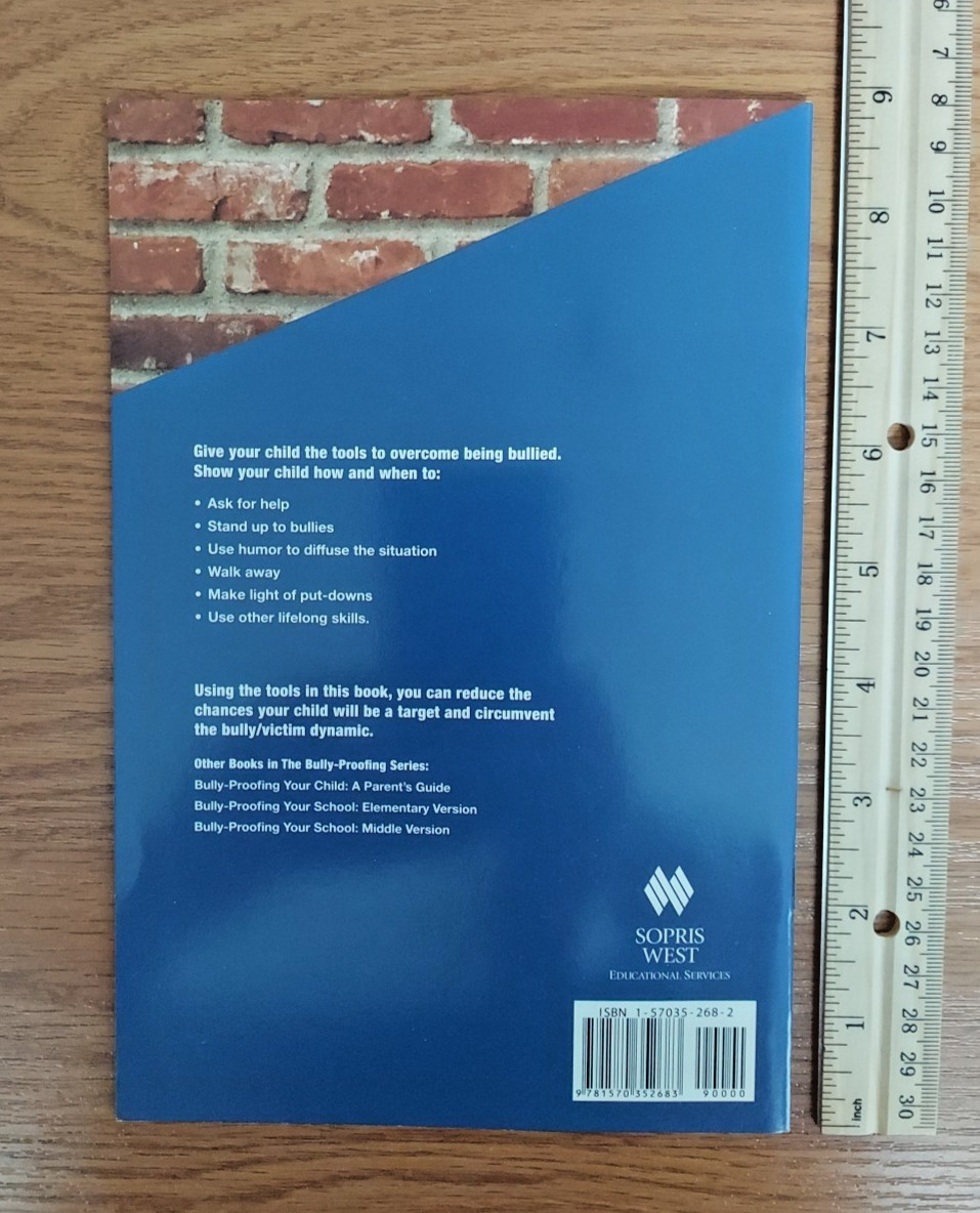Bully-proofing your child First aid for hurt feelings by Carla Garrity Brand New