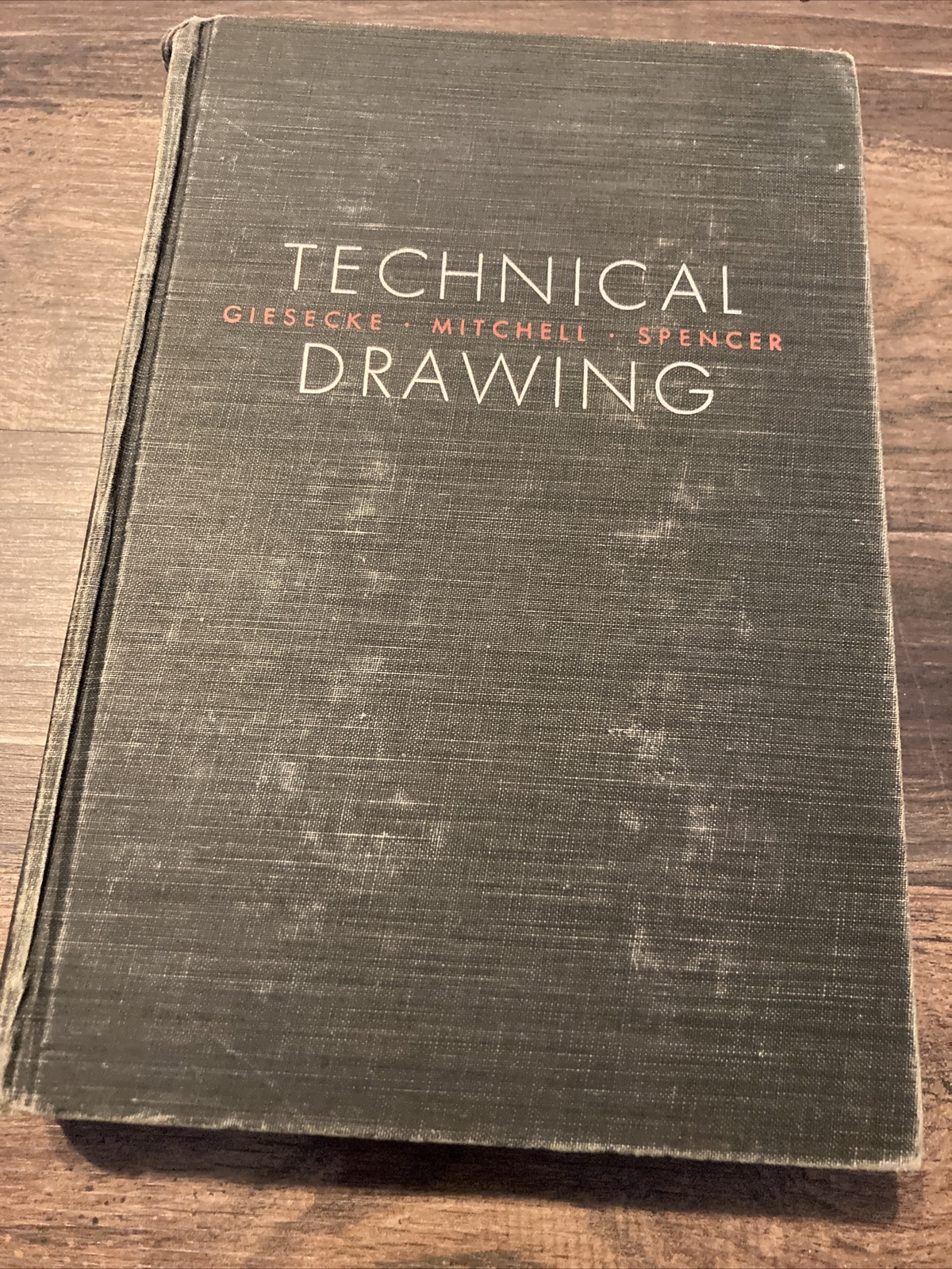 Vintage Technical Drawing Hardcover Giesecke Mitchell Spencer 1948