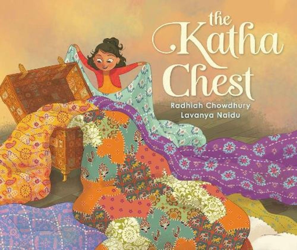 The Katha Chest by Radhiah Chowdhury (English) Hardcover Book