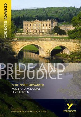 Pride and Prejudice (York Notes Advanced) By Jane Austen