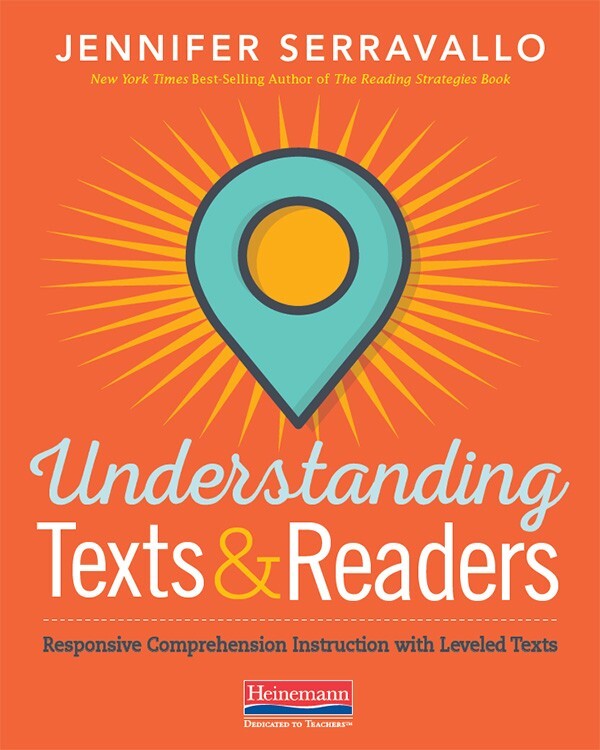 Understanding Texts & Readers Responsive Comprehension Instruction with Leveled