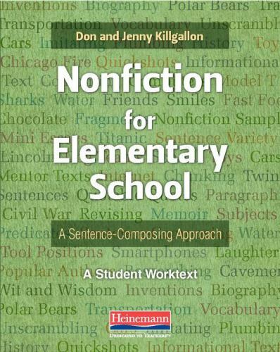 Nonfiction for Elementary School: A Sentence-Composing Approach