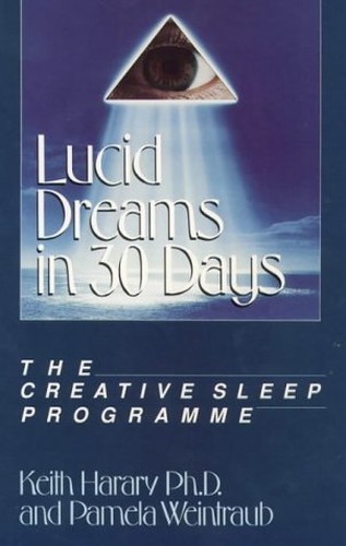Lucid Dreams in 30 Days: Creative Sleep Progra… by Weintraub, Pamela Paperback
