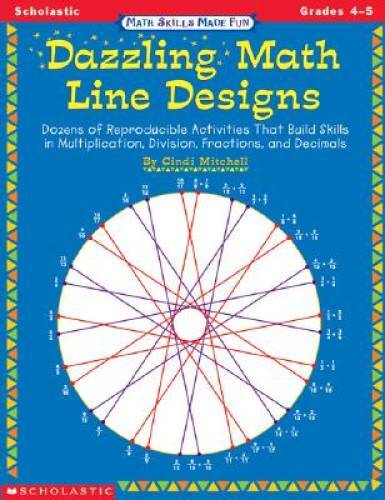 Dazzling Math Line Designs, Grades 4-5 (Math Skills Made Fun) – Paperback – GOOD