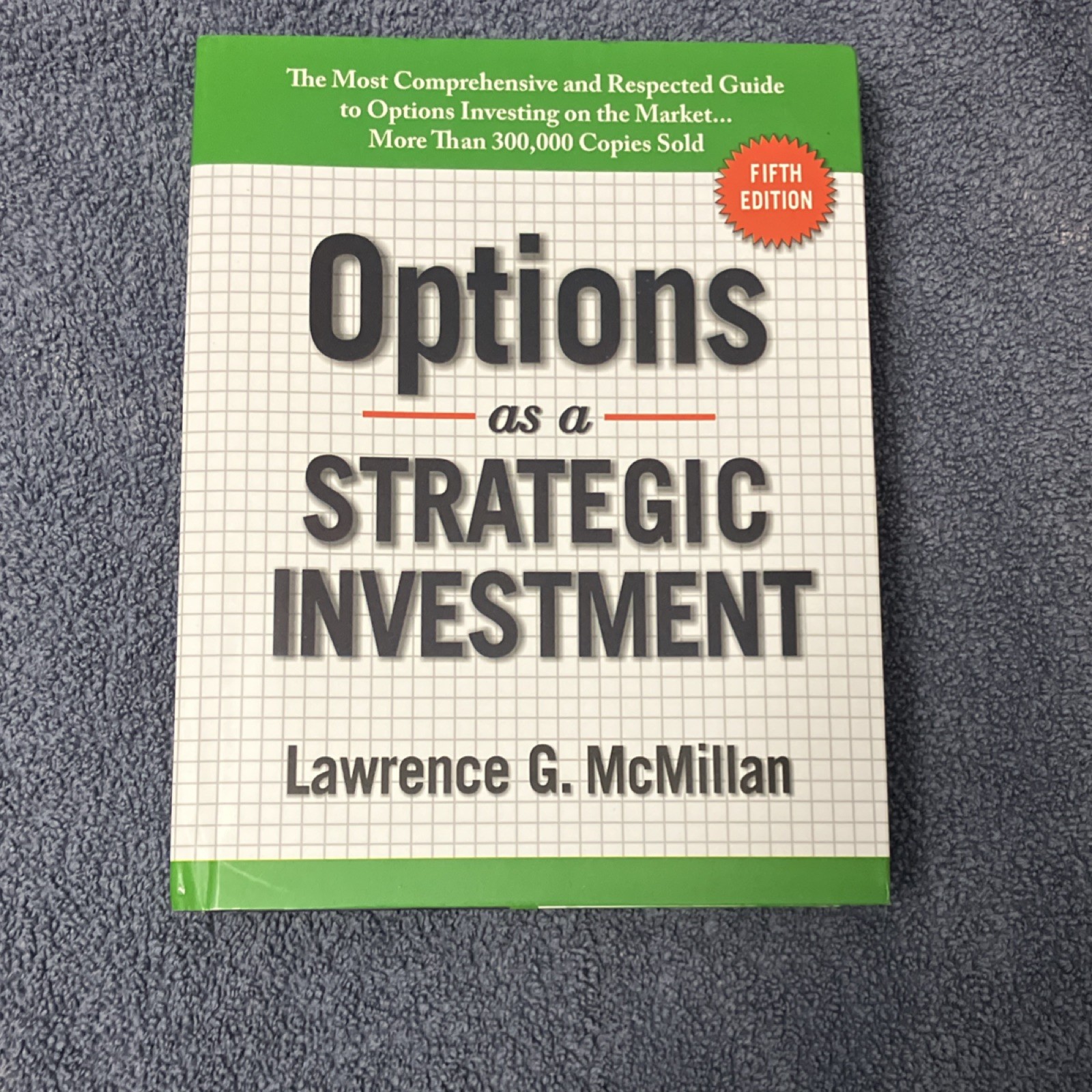 Options as a Strategic Investment Fifth Edition by Lawrence G. McMillan Book