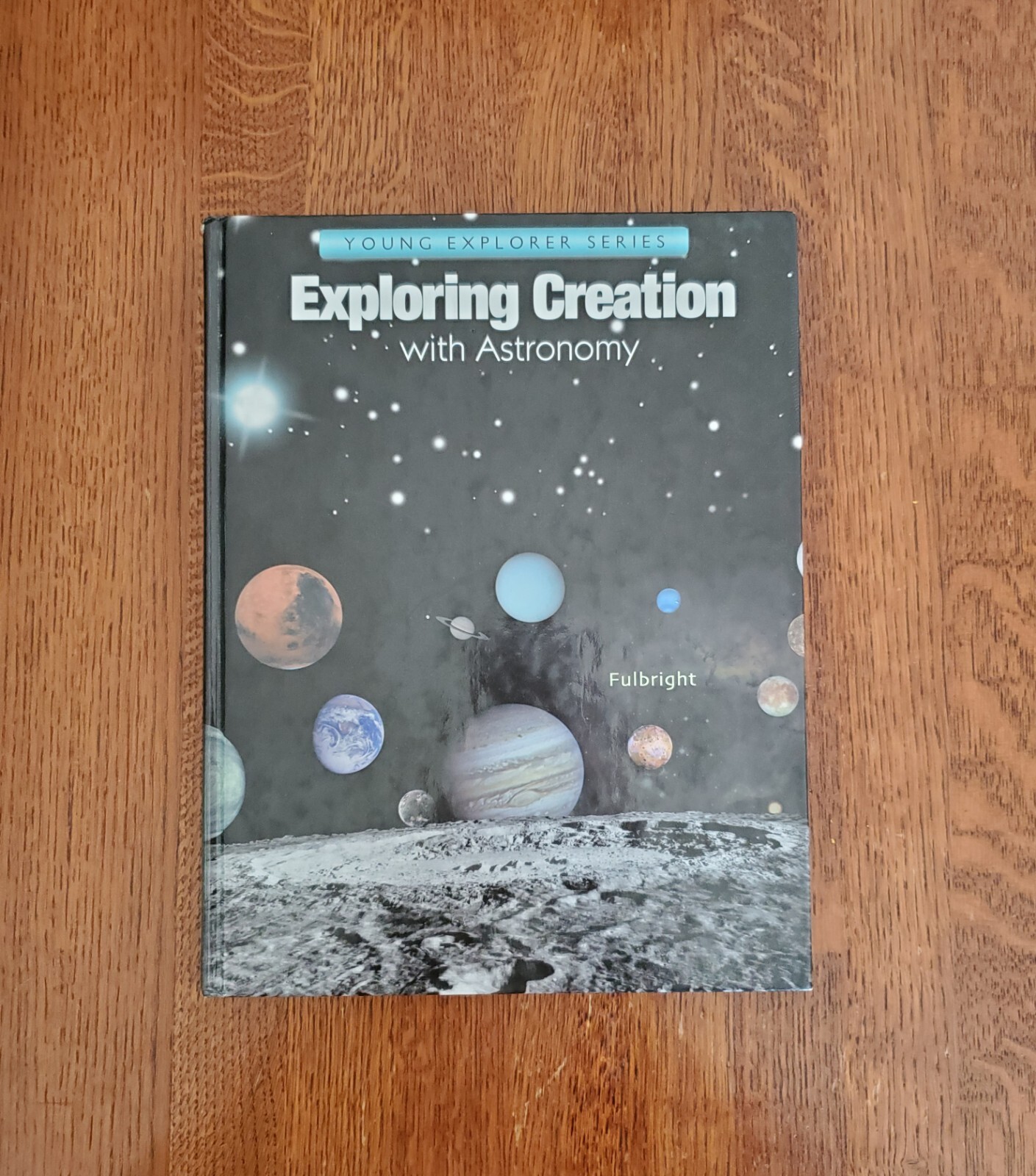 Exploring Creation with Astronomy, Apologia, My Father’s World