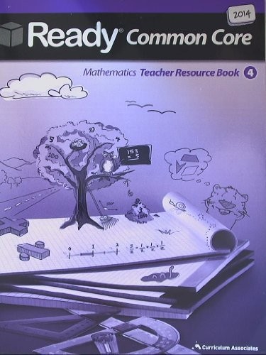 READY COMMON CORE 2014, MATHEMATICS TEACHER RESOURCE BOOK **Mint Condition**