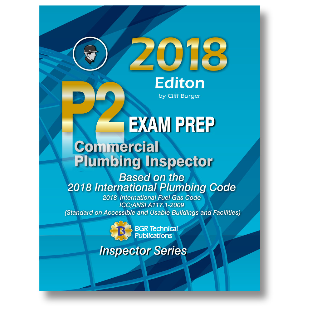 P2 ICC IPC Commercial Plumbing Inspector Exam Practice Questions Workbook 2018