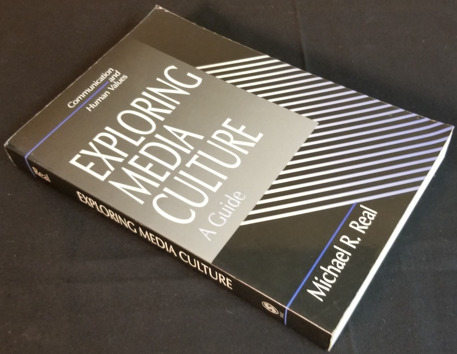 N) Communication and Human Values: Exploring Media Culture A Guide Michael Real