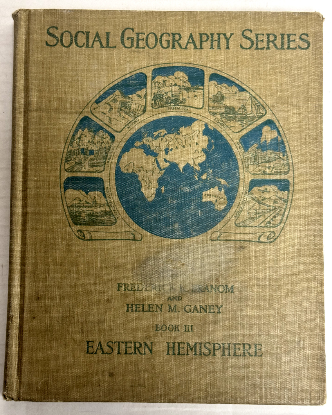 Social Geography Series Eastern Edition 1928 HC School Textbook 1st Ed
