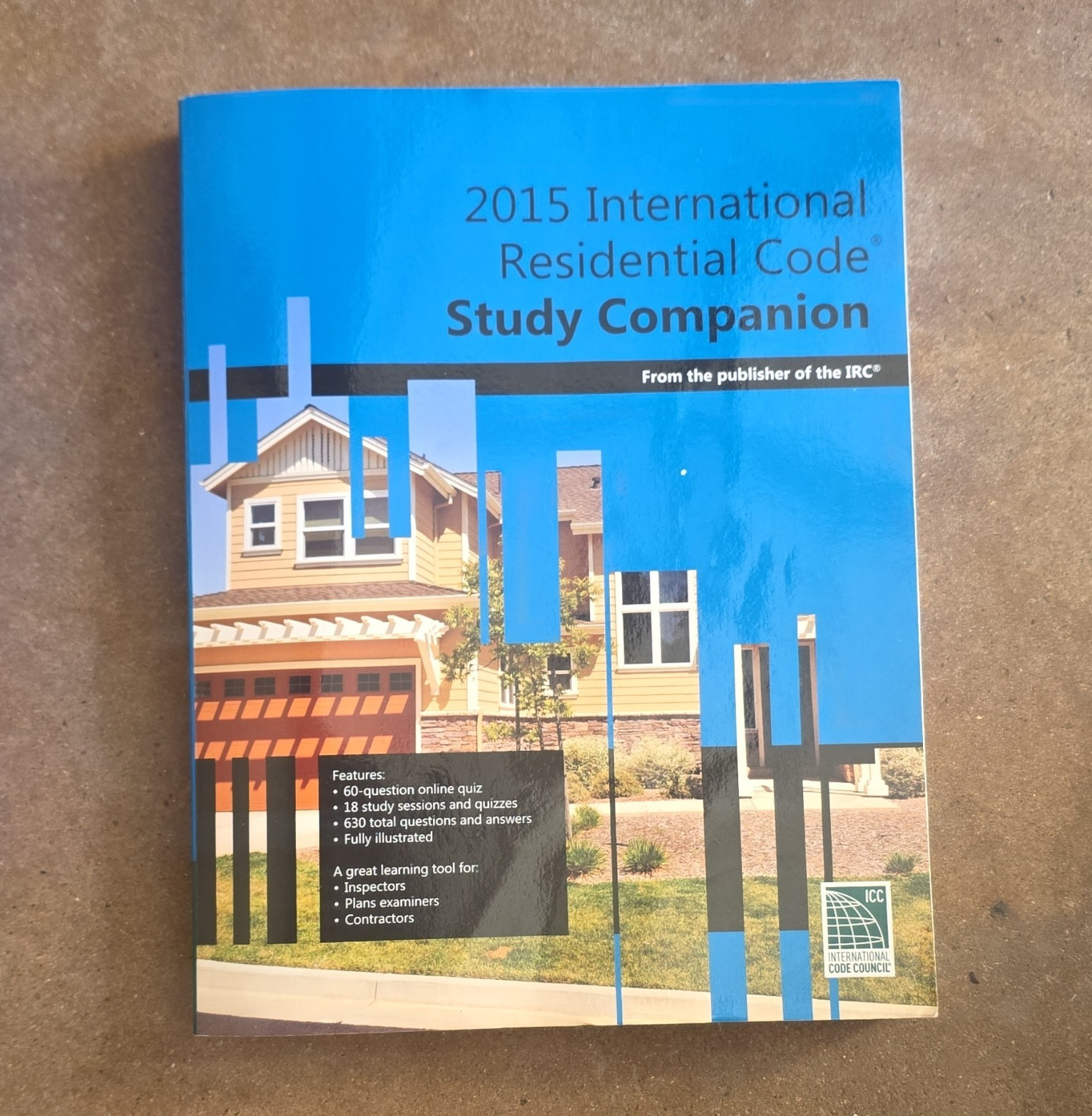 2015 International Residential Code Study Companion