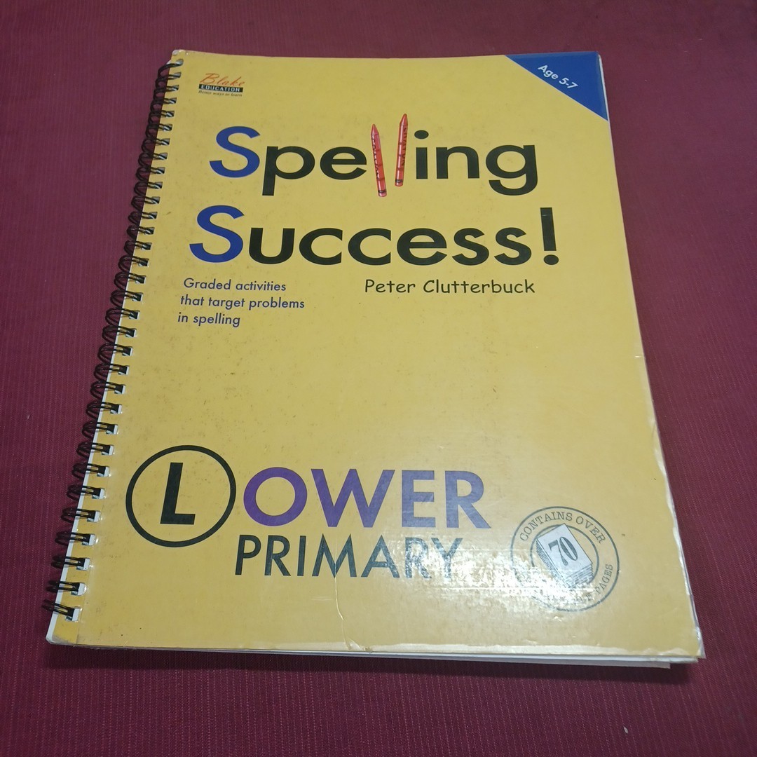 Spelling Success Peter Clutterbuck Lower Primary Age 5- 7