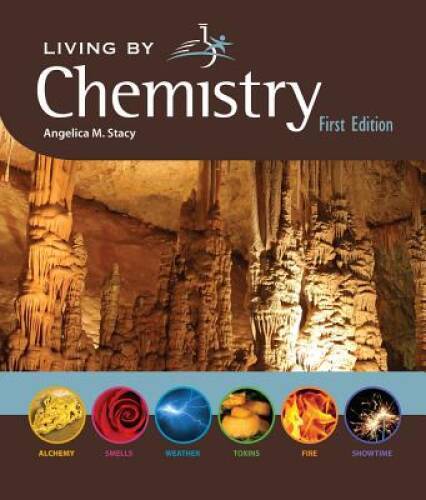 Living By Chemistry – Hardcover By Stacy, Angelica M – VERY GOOD