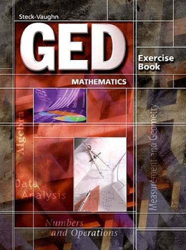 GED Mathematics (Steck-Vaughn Ged Series) – Paperback By STECK-VAUGHN – GOOD
