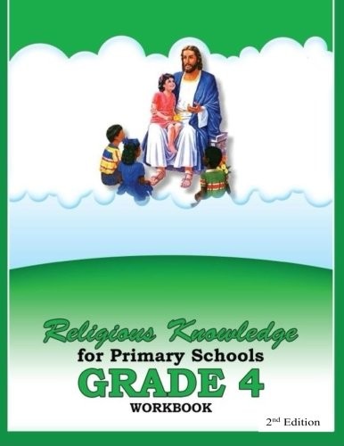 RELIGIOUS KNOWLEDGE FOR PRIMARY SCHOOLS GRADE 4 WORKBOOK By Cynthia O Smith NEW