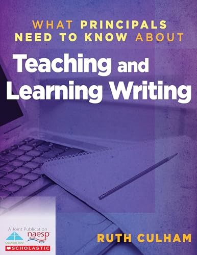 What Principals Need to Know about Teac…, Culham Ruth