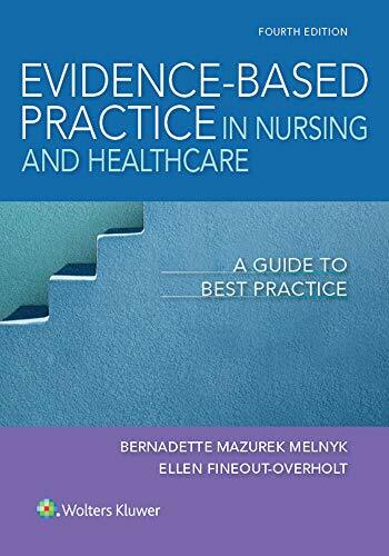 Evidence-Based Practice In Nursing And Healthcare – Bernadette Mazurek Melnyk