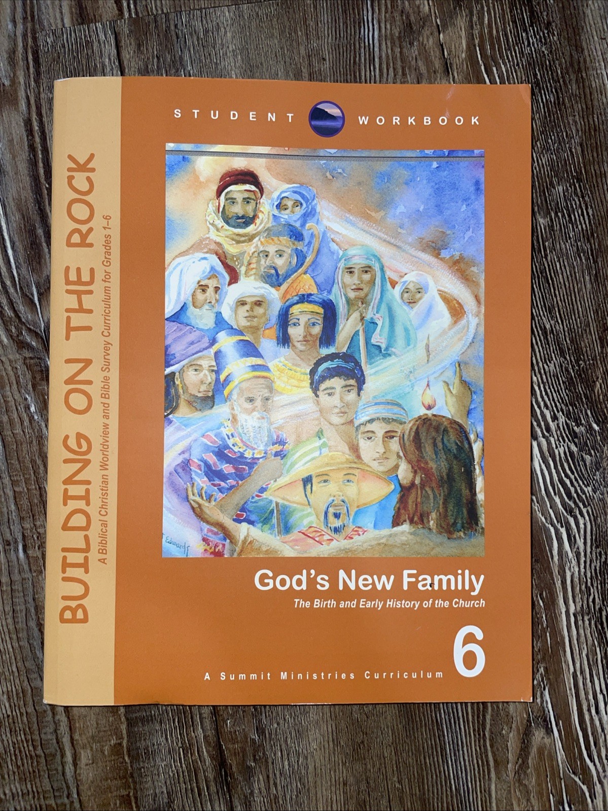 Building on the Rock Grade 6 Student Workbook Vol 3: God’s New Family