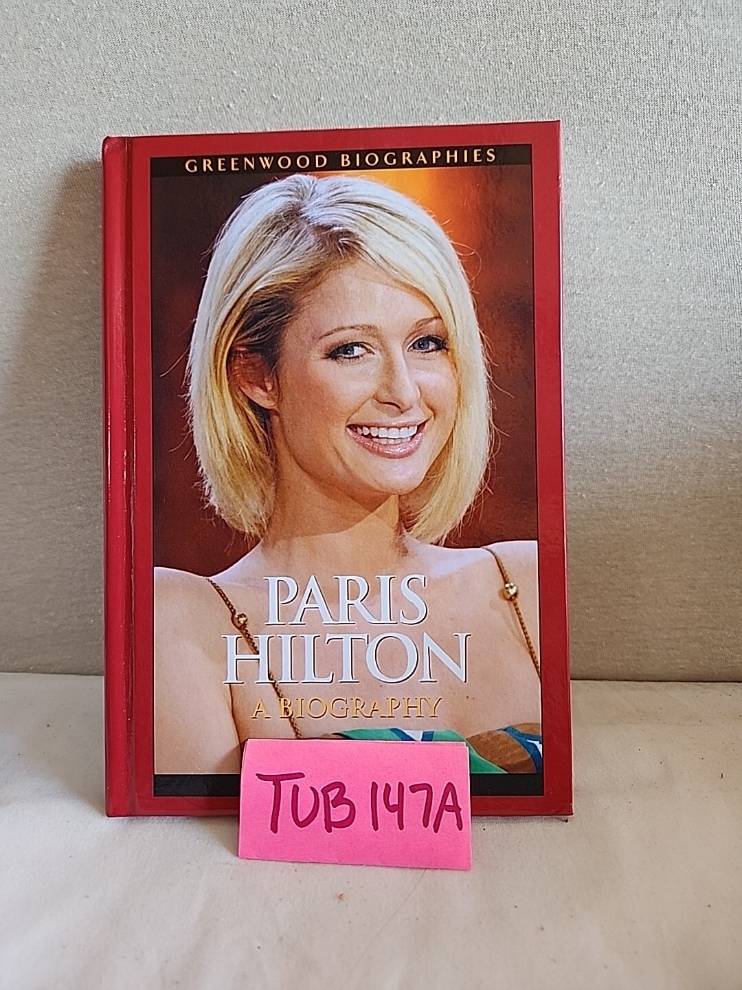 Greenwood Biographies Ser.: Paris Hilton : A Biography by Sandra Gurvis…