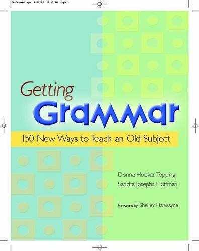 Getting Grammar: 150 New – Paperback, by Harwayne Shelley; Topping – Very Good