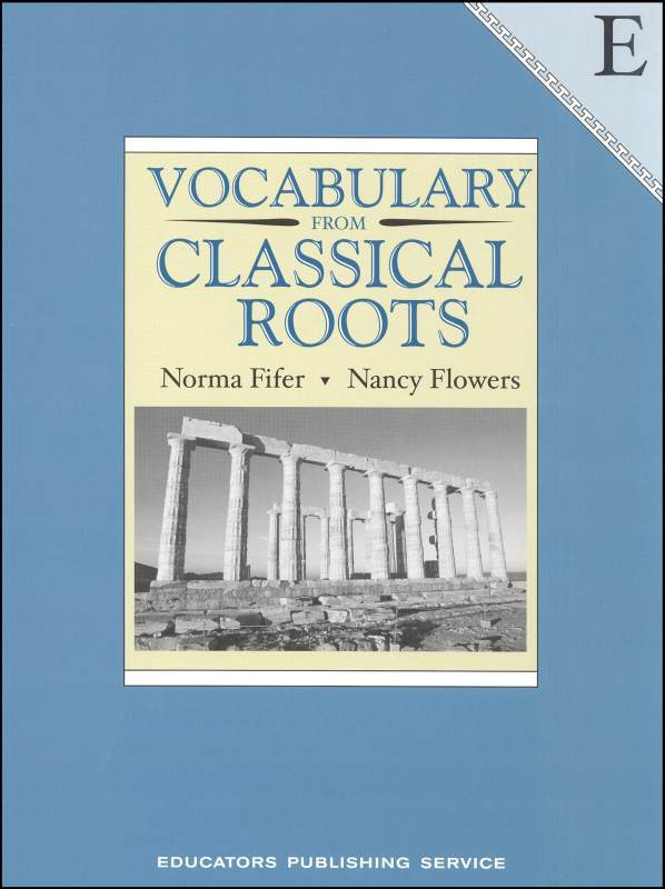 Vocabulary from Classical Roots E Student – Grade 11 -NEW