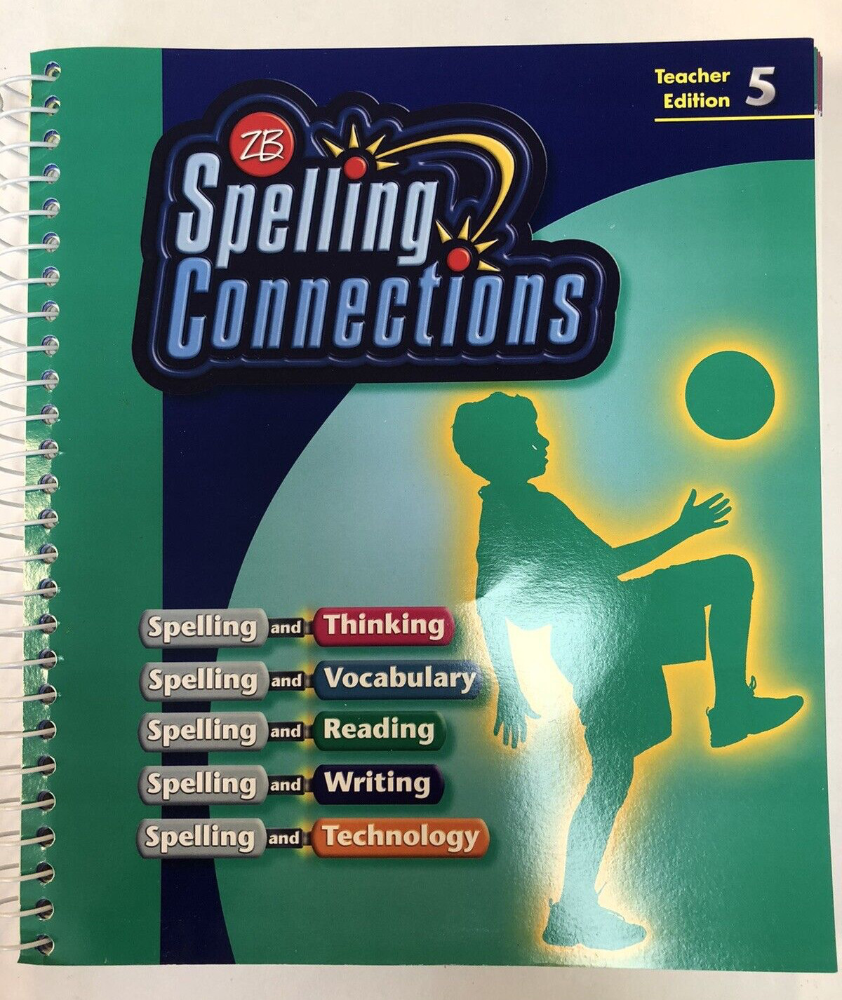 ZB SPELLING CONNECTIONS TEACHER EDITION 5 – J. Richard Gentry