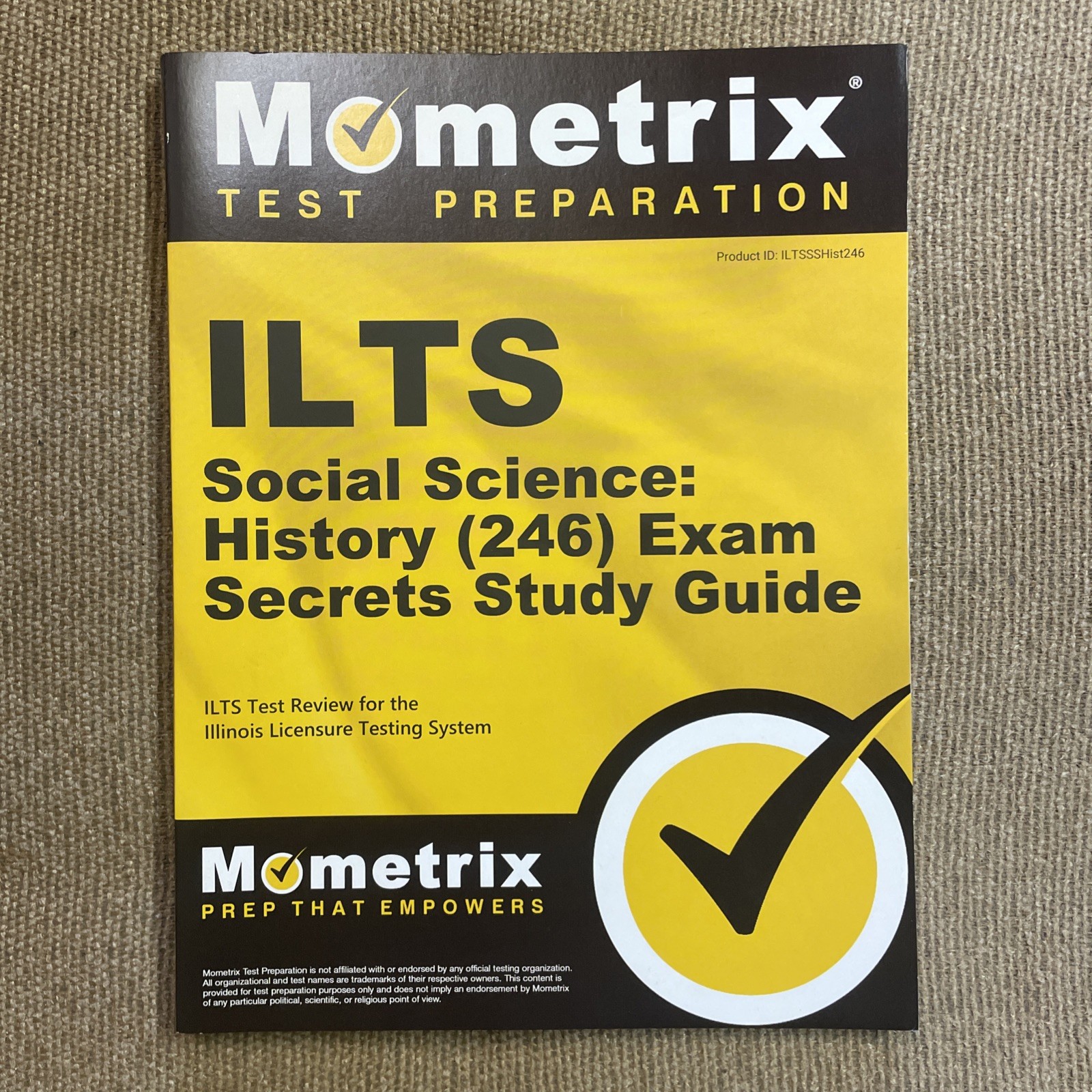 Mometrix ILTS Social Science: History (246) Exam Secrets Study Guide