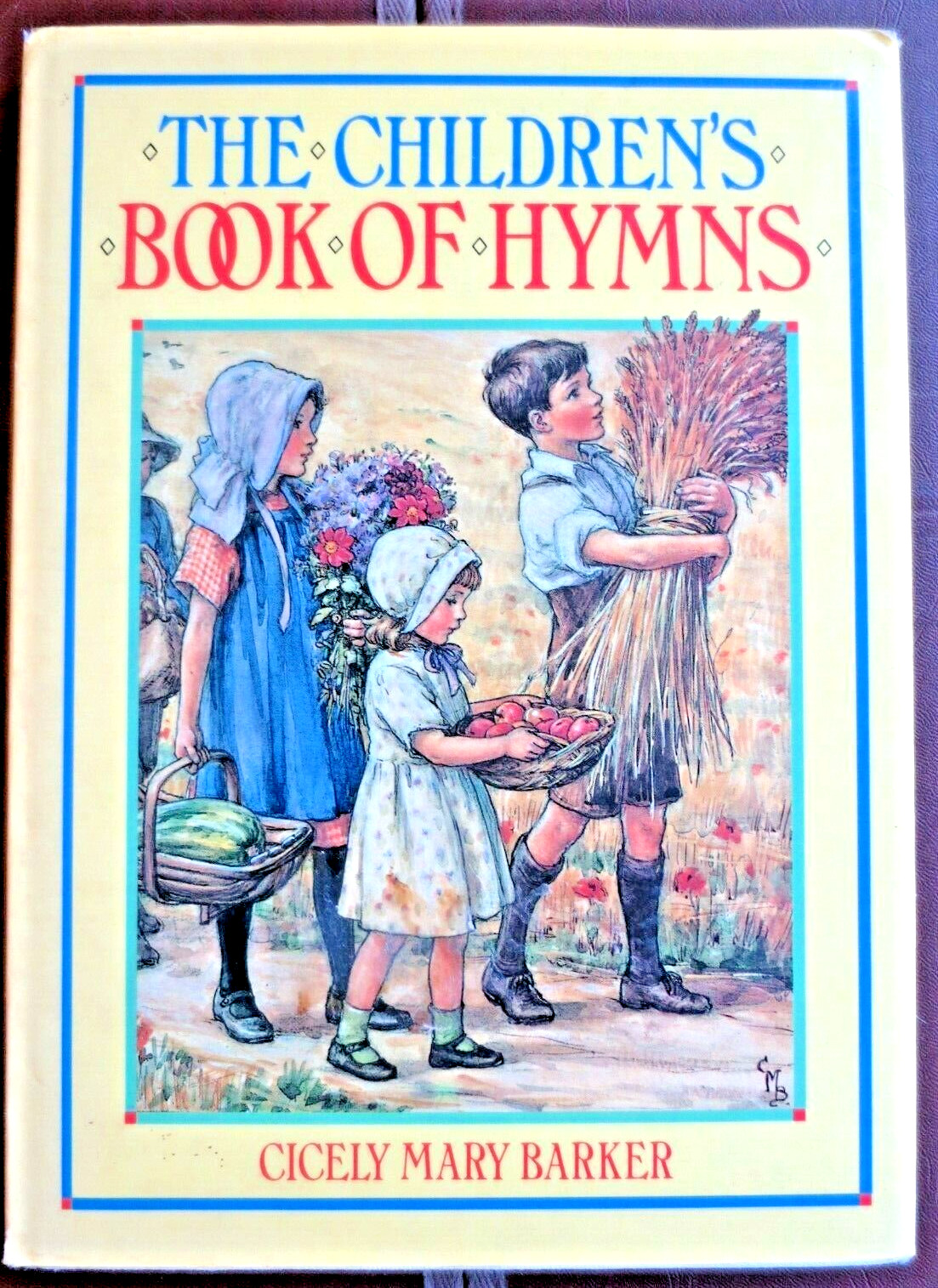 Cicely Mary Barker Children’s Book of Hymns by Hardback Book DW 1986 Blackie