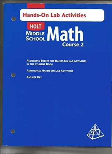 HOLT MIDDLE SCHOOL MATH: HANDS-ON LAB ACTIVITIES WITH By Rinehart And Winston